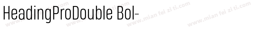 HeadingProDouble Bol字体转换
